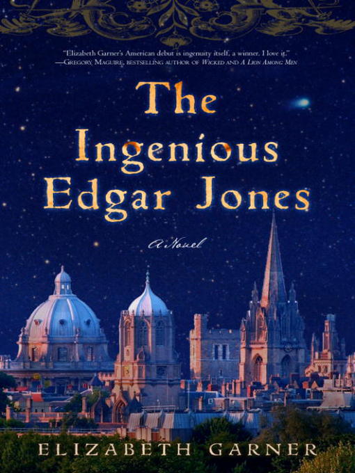 Title details for The Ingenious Edgar Jones by Elizabeth Garner - Available